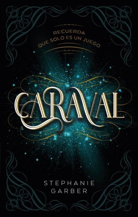 CARAVAL | 9788417854249 | GARBER, STEPHANIE | Cooperativa Cultural Rocaguinarda