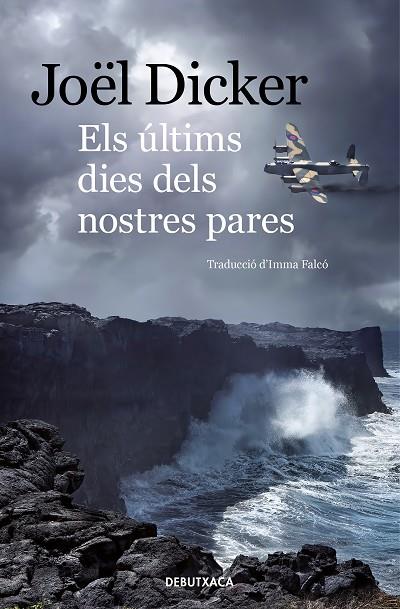 ÚLTIMS DIES DELS NOSTRES PARES, ELS | 9788418132339 | DICKER, JOËL | Cooperativa Cultural Rocaguinarda