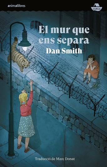 MUR QUE ENS SEPARA, EL | 9788410302020 | SMITH, DAN | Cooperativa Cultural Rocaguinarda