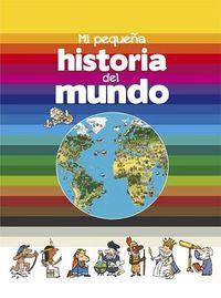 MI PEQUEÑA HISTORIA DEL MUNDO | 9788467584721 | FICHOU, BERTRAND | Cooperativa Cultural Rocaguinarda