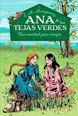 ANA DE LAS TEJAS VERDES 2. UNA AMISTAD PARA SIEMPRE | 9788427211902 | MONTGOMERY , LUCY MAUD | Cooperativa Cultural Rocaguinarda