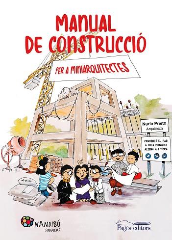 MANUAL DE CONSTRUCCIÓ PER A MINIARQUITECTES | 9788413032849 | PRIETO GONZÁLEZ, NÚRIA | Cooperativa Cultural Rocaguinarda