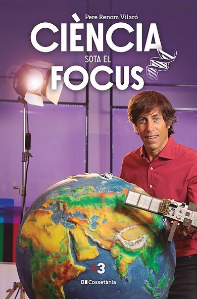 CIÈNCIA SOTA EL FOCUS | 9788413561622 | RENOM VILARÓ, PERE | Cooperativa Cultural Rocaguinarda