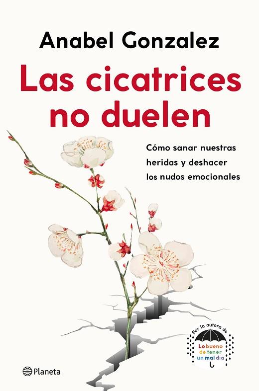 CICATRICES NO DUELEN, LAS  | 9788408239093 | GONZALEZ, ANABEL | Cooperativa Cultural Rocaguinarda