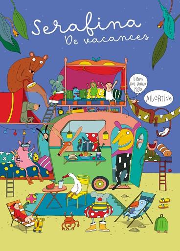 SERAFINA. DE VACANCES | 9788412970043 | ALBERTINE | Cooperativa Cultural Rocaguinarda