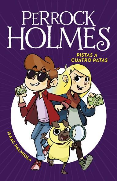 PISTAS A CUATRO PATAS (SERIE PERROCK HOLMES 2) | 9788490436165 | ISAAC PALMIOLA | Cooperativa Cultural Rocaguinarda