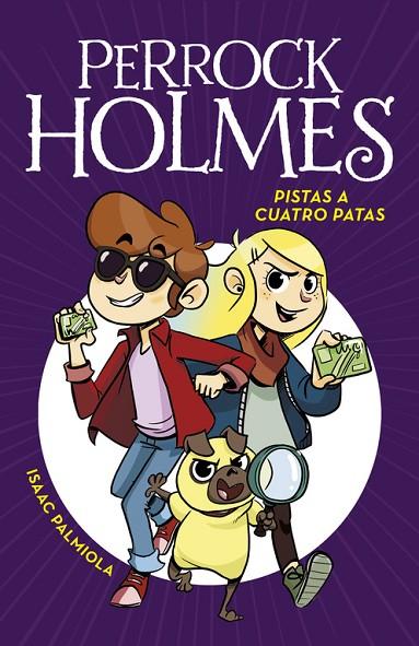 PISTAS A CUATRO PATAS (SERIE PERROCK HOLMES 2) | 9788490436165 | ISAAC PALMIOLA | Cooperativa Cultural Rocaguinarda