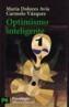 OPTIMISMO INTELIGENTE | 9788420639628 | AVIA, MARIA DOLORES / VAZQUEZ, CARMELO | Cooperativa Cultural Rocaguinarda