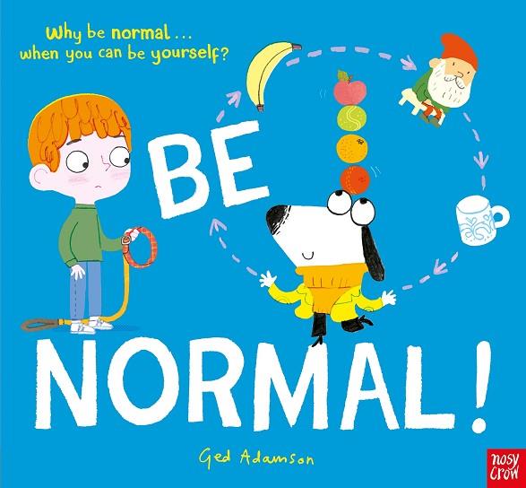 BE NORMAL! | 9781839948961 | ADAMSOM, GED | Cooperativa Cultural Rocaguinarda