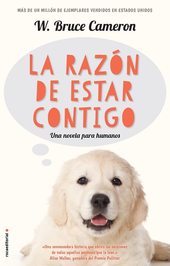 RAZÓN DE ESTAR CONTIGO, LA | 9788416867219 | W. BRUCE CAMERON | Cooperativa Cultural Rocaguinarda