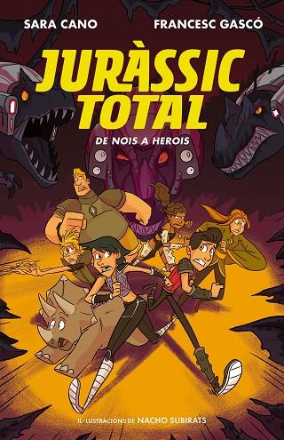 DE NOIS A HEROIS (SÈRIE JURÀSSIC TOTAL 3) | 9788420487717 | CANO FERNÁNDEZ, SARA/GASCÓ, FRANCESC | Cooperativa Cultural Rocaguinarda