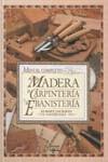 MANUAL COMPLETO DE LA MADERA: LA CARPINTERIA Y LA | 9788478383429 | JACKSON, ALBERT / DAY, DAVID | Cooperativa Cultural Rocaguinarda