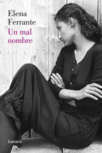 MAL NOMBRE, UN | 9788426421739 | FERRANTE, ELENA | Cooperativa Cultural Rocaguinarda