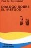 DIALOGO SOBRE EL METODO | 9788437609560 | FEYERABEND, PAUL K. | Cooperativa Cultural Rocaguinarda