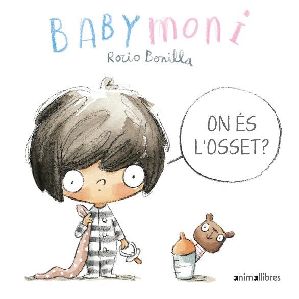 BABYMONI. ON ÉS L'OSSET? | 9788417599980 | BONILLA RAYA, ROCIO | Cooperativa Cultural Rocaguinarda