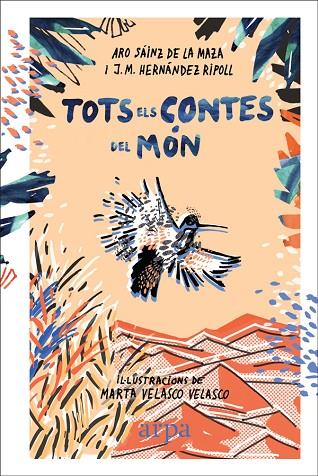 TOTS ELS CONTES DEL MÓN | 9788416601844 | SÁINZ DE LA MAZA, ARO/HERNÁNDEZ RIPOLL, J. M. | Cooperativa Cultural Rocaguinarda