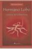 HERMANO LOBO CRONICAS DE LA PREHISTORIA | 9788478889334 | PAVER, MICHELLE | Cooperativa Cultural Rocaguinarda