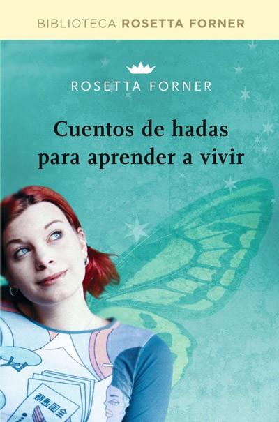 CUENTOS DE HADAS PARA APRENDER A VIVIR | 9788490064016 | FORNER VERAL, ROSETTA | Cooperativa Cultural Rocaguinarda