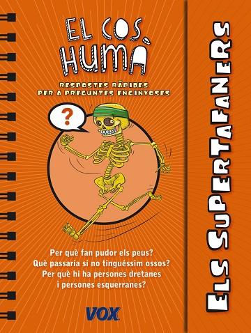 SUPERTAFANERS, ELS  / EL COS HUMÀ | 9788499741413 | LAROUSSE EDITORIAL | Cooperativa Cultural Rocaguinarda