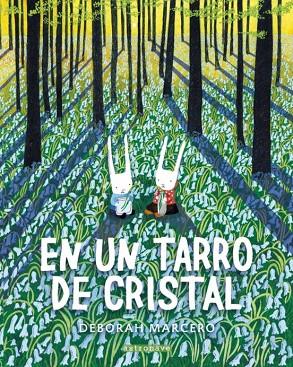 EN UN TARRO DE CRISTAL | 9788467943375 | MARCERO, DEBORAH | Cooperativa Cultural Rocaguinarda