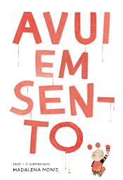 AVUI EM SENTO... | 9788412264685 | MOMIZ, MADALENA | Cooperativa Cultural Rocaguinarda