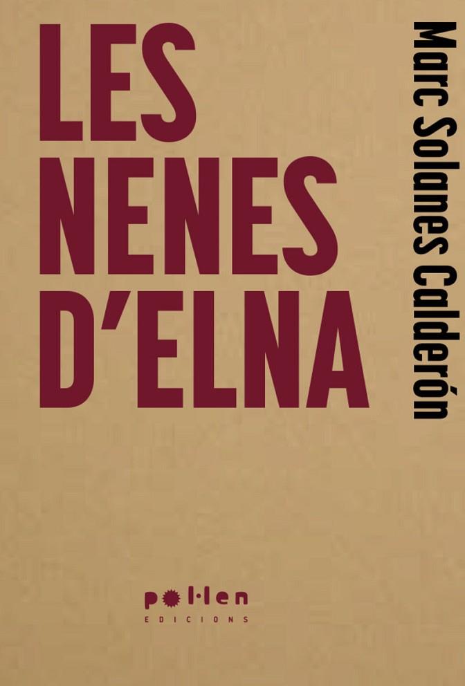 NENES D'ELNA, LES | 9788410255951 | SOLANES CALDERÓN, MARC | Cooperativa Cultural Rocaguinarda