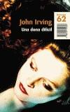UNA DONA DIFICIL | 9788429754803 | IRVING, JOHN | Cooperativa Cultural Rocaguinarda