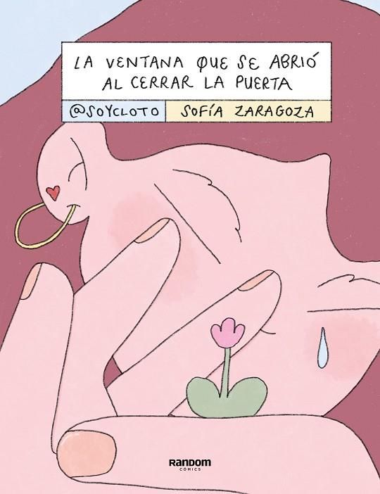 VENTANA QUE SE ABRIÓ AL CERRAR LA PUERTA, LA | 9788418040986 | ZARAGOZA (@SOYCLOTO), SOFÍA | Cooperativa Cultural Rocaguinarda