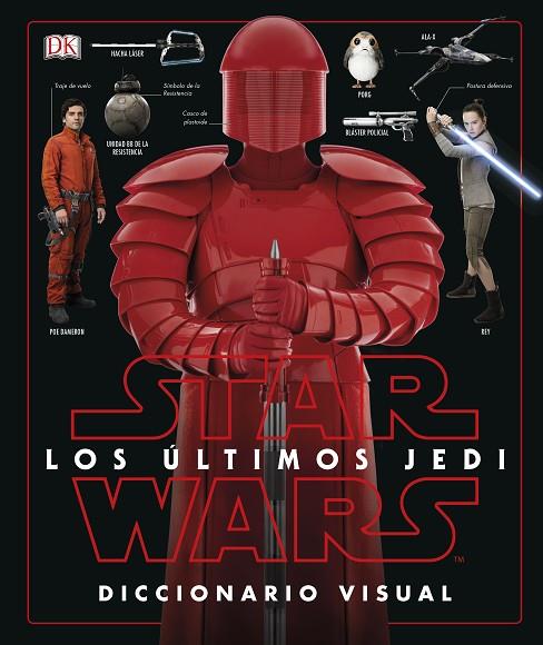 STAR WARS LOS úLTIMOS JEDI. DICCIONARIO VISUAL | 9780241344897 | VARIOS AUTORES | Cooperativa Cultural Rocaguinarda