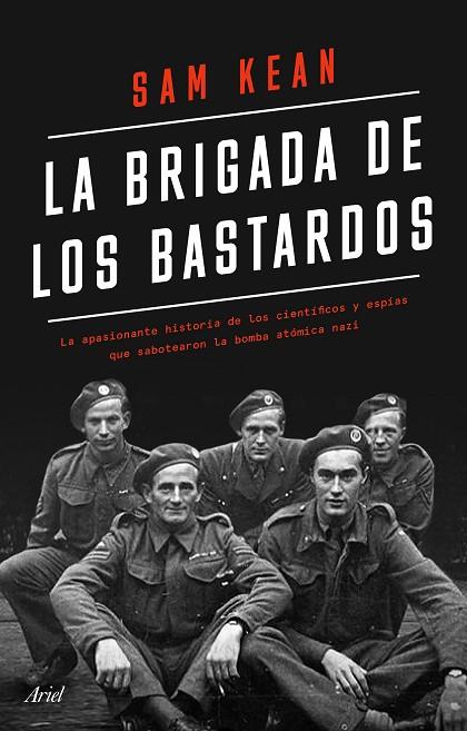 BRIGADA DE LOS BASTARDOS, LA | 9788434433564 | KEAN, SAM | Cooperativa Cultural Rocaguinarda