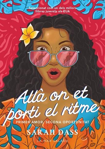 ALLÀ ON ET PORTI EL RITME | 9788419912091 | DASS, SARAH | Cooperativa Cultural Rocaguinarda