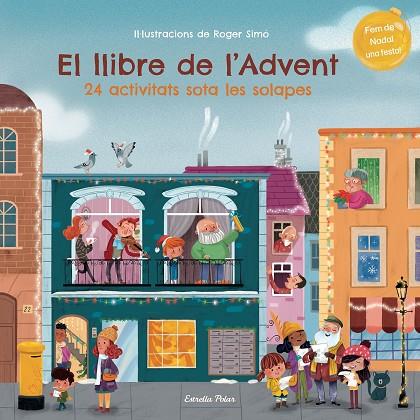 LLIBRE DE L'ADVENT, EL. 24 ACTIVITATS SOTA LES SOLAPES | 9788413895055 | SIMÓ, ROGER | Cooperativa Cultural Rocaguinarda