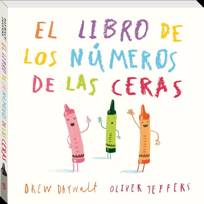 LIBRO DE LOS NÚMEROS DE LES CERAS, EL | 9788416394890 | JEFFERS, OLIVER/DAYWALT, DREW | Cooperativa Cultural Rocaguinarda