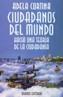 CIUDADANOS DEL MUNDO. HACIA UNA TEORIA DE LA | 9788420642574 | CORTINA, ADELA | Cooperativa Cultural Rocaguinarda