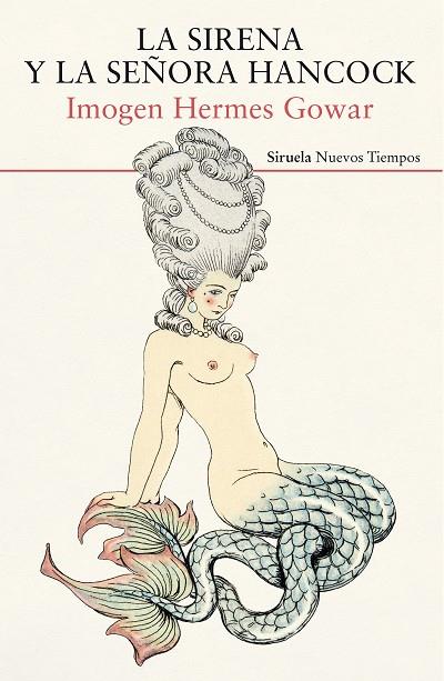 SIRENA Y LA SEÑORA HANCOCK, LA  | 9788417308780 | HERMES GOWAR, IMOGEN | Cooperativa Cultural Rocaguinarda