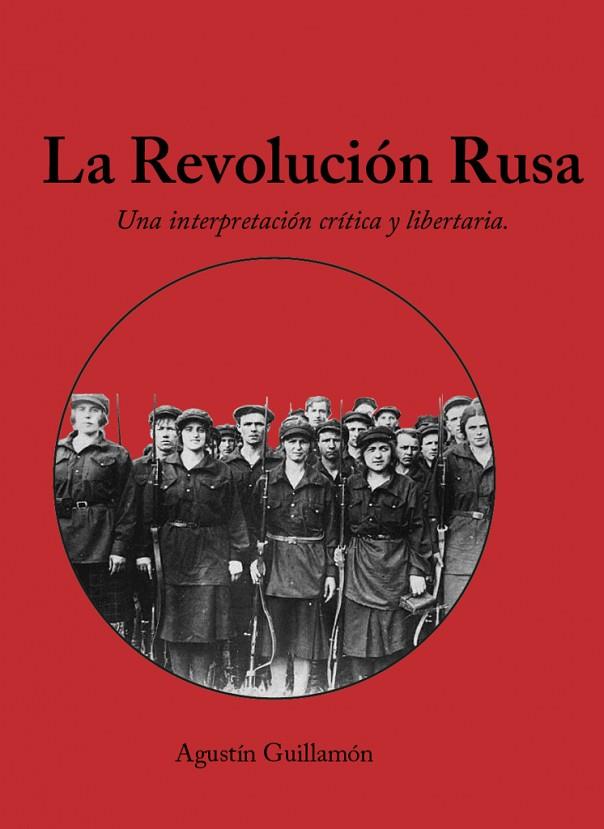 REVOLUCIÓN RUSA, LA | 9788418283055 | GUILLAMON NEBOT, AGUSTÍN | Cooperativa Cultural Rocaguinarda