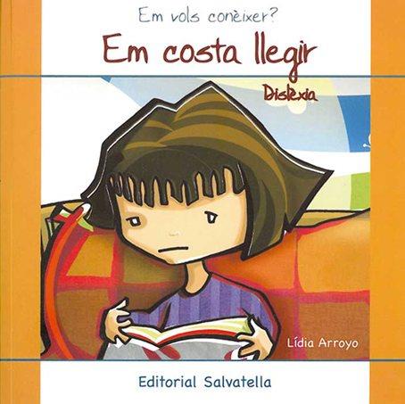 EM COSTA LLEGIR. DISLEXIA | 9788484125129 | ARROYO, LÍDIA | Cooperativa Cultural Rocaguinarda