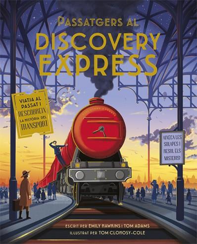 PASSATGERS AL DISCOVERY EXPRESS | 9788424665241 | HAWKINS, EMILY/ADAMS, TOM | Cooperativa Cultural Rocaguinarda