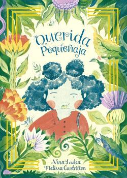 QUERIDA PEQUEÑAJA | 9788467948875 | LADEN, NINA/CASTRILLON, MELISSA | Cooperativa Cultural Rocaguinarda