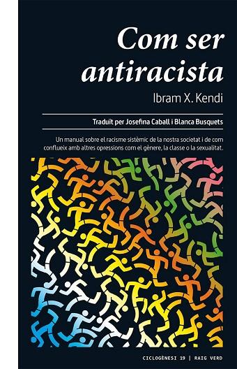 COM SER ANTIRACISTA | 9788417925390 | KENDI, IBRAM X. | Cooperativa Cultural Rocaguinarda
