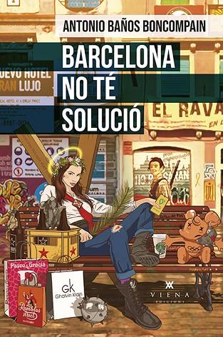 BARCELONA NO TÉ SOLUCIÓ | 9788419474094 | BAÑOS BONCOMPAIN, ANTONIO | Cooperativa Cultural Rocaguinarda
