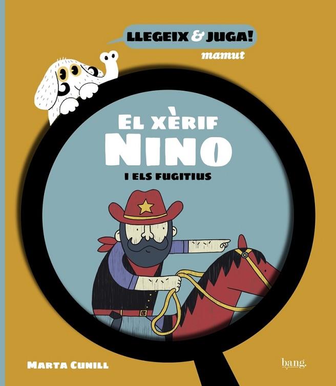 XERIF NINO I ELS FUGITIUS, EL | 9788418101823 | CUNILL, MARTA | Cooperativa Cultural Rocaguinarda