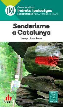 SENDERISME A CATALUNYA  | 9788480907200 | Cooperativa Cultural Rocaguinarda