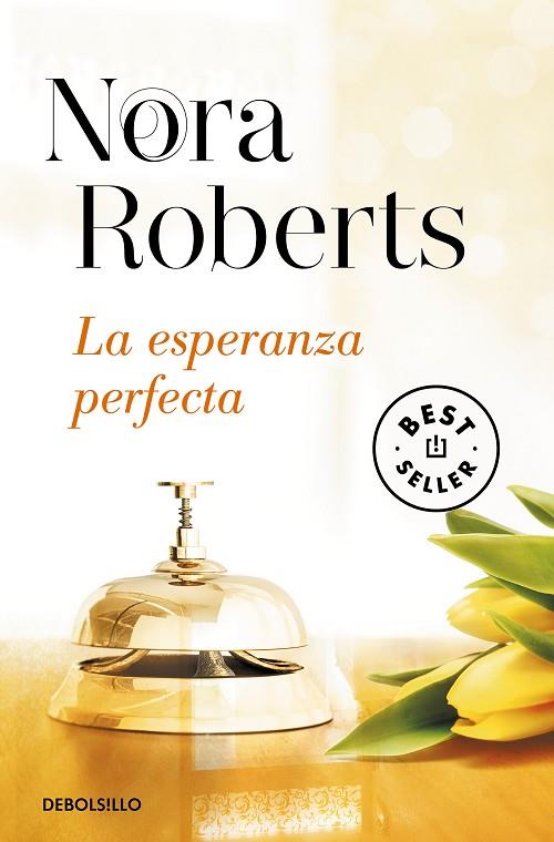 ESPERANZA PERFECTA, LA (HOTEL BOONSBORO 3) | 9788490622773 | ROBERTS, NORA | Cooperativa Cultural Rocaguinarda