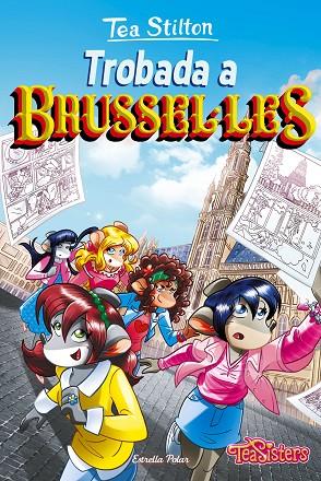 TROBADA A BRUSSEL·LES | 9788413894461 | STILTON, TEA | Cooperativa Cultural Rocaguinarda