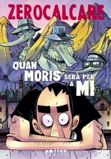 QUAN MORIS SERÀ PER A MI | 9788410255838 | ZEROCALCARE | Cooperativa Cultural Rocaguinarda