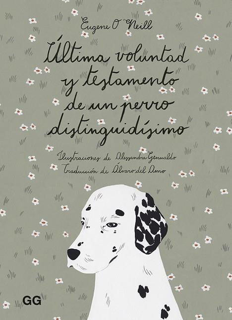 ÚLTIMA VOLUNTAD Y TESTAMENTO DE UN PERRO DISTINGUIDÍSIMO | 9788425232169 | O'NEILL, EUGENE | Cooperativa Cultural Rocaguinarda