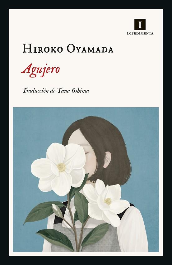 AGUJERO | 9788418668050 | OYAMADA, HIROKO | Cooperativa Cultural Rocaguinarda
