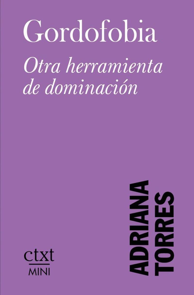 GORDOFOBIA | 9788412799699 | TORRES, ADRIANA | Cooperativa Cultural Rocaguinarda