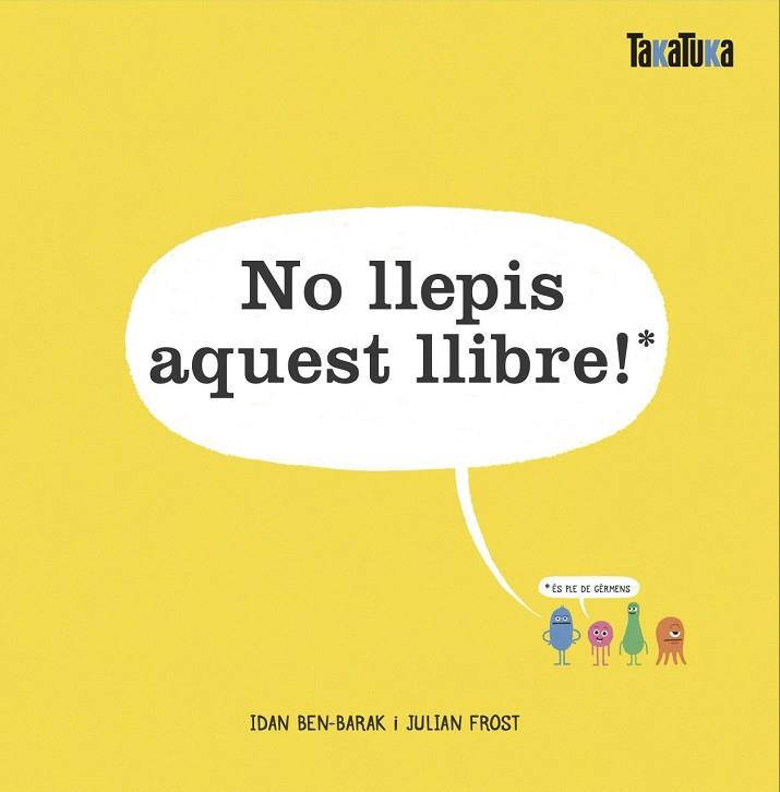 NO LLEPIS AQUEST LIBRE! | 9788417383732 | BEN-BARAK, IDAN | Cooperativa Cultural Rocaguinarda